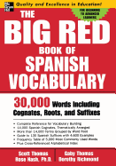 'The Big Red Book of Spanish Vocabulary: 30,000 Words Through Cognates, Roots, and Suffixes'