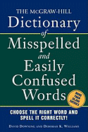 The McGraw-Hill Dictionary of Misspelled and Easily Confused Words