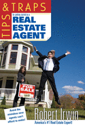 Tips & Traps for Getting Started as a Real Estate Agent (Tips and Traps)