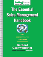 The Essential Sales Management Handbook: Your Secret Weapon to Success (SellingPower Library)