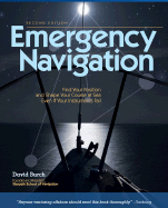Emergency Navigation: Improvised and No-Instrument Methods for the Prudent Mariner, 2nd Edition