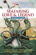 'Seafaring Lore & Legend: A Miscellany of Maritime Myth, Superstition, Fable, and Fact'