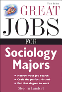 Great Jobs for Sociology Majors (Great Jobs for ... Majors (Paperback))