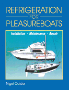 'Refrigeration for Pleasureboats: Installation, Maintenance and Repair'