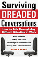 Surviving Dreaded Conversations: Talking Through A