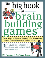 The Big Book of Brain-Building Games: Fun Activities to Stimulate the Brain for Better Learning, Communication and Teamwork (Big Book Series)