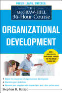 The McGraw-Hill 36-Hour Course: Organizational Development (McGraw-Hill 36-Hour Courses)