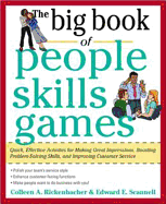 'The Big Book of People Skills Games: Quick, Effective Activities for Making Great Impressions, Boosting Problem-Solving Skills and Improving Customer'