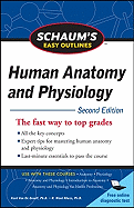 'Schaum's Easy Outline of Human Anatomy and Physiology, Second Edition'