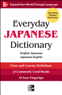 Everyday Japanese Dictionary: English-Japanese/Japanese-English