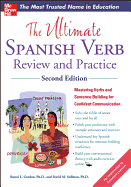 The Ultimate Spanish Verb Review and Practice, Second Edition (Ultimate Review and Practice)