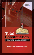 'Total Construction Project Management, Second Edition'