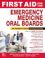 'First Aid for the Emergency Medicine Oral Boards, Second Edition'