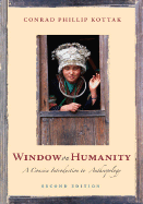 Window on Humanity: A Concise Introduction to General Anthropology