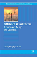 Offshore Wind Farms: Technologies, Design and Operation (Woodhead Publishing Series in Energy)