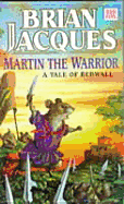Martin the Warrior (Redwall, Book 6)