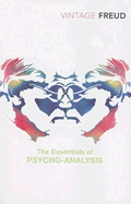 The Essentials of Psycho-analysis (Vintage Classi