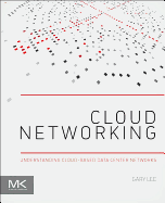 Cloud Networking: Understanding Cloud-based Data Center Networks