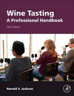 Wine Tasting: A Professional Handbook (Food Science and Technology)