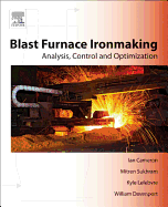 'Blast Furnace Ironmaking: Analysis, Control, and Optimization'
