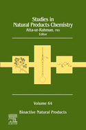 Studies in Natural Products Chemistry: Bioactive Natural Products (Volume 64) (Studies in Natural Products Chemistry, Volume 64)