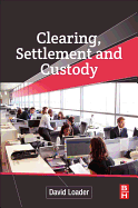 'Clearing, Settlement and Custody'