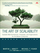 'The Art of Scalability: Scalable Web Architecture, Processes, and Organizations for the Modern Enterprise'
