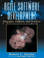 'Agile Software Development, Principles, Patterns, and Practices'