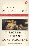 The Sacred and Profane Love Machine (Penguin Books)