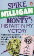 Monty: His Part in My Victory (War Biography Vol. 3)