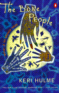 The Bone People: A Novel