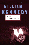 Very Old Bones (Contemporary American Fiction)