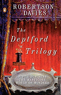 The Deptford Trilogy: Fifth Business; The Manticore; World of Wonders