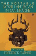 The Portable North American Indian Reader (Viking Portable Library)