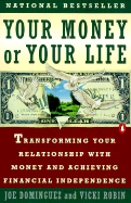 Your Money or Your Life
