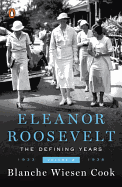 'Eleanor Roosevelt, Volume 2: The Defining Years, 1933-1938'
