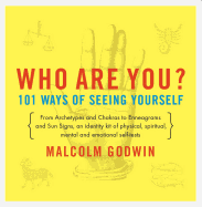 Who Are You?: 101 Ways of Seeing Yourself (Compass