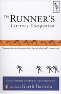The Runner's Literary Companion: Great Stories and Poems About Running