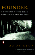 Founder: A Portrait of the First Rothschild and H