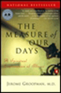 The Measure of Our Days: A Spiritual Exploration of Illness
