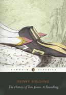The History of Tom Jones, a Foundling (Penguin Classics)