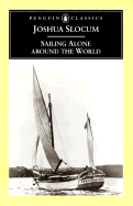 Sailing Alone around the World (Penguin Classics)