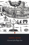A Journal of the Plague Year (Penguin Classics)