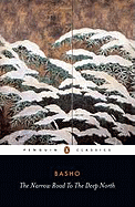 The Narrow Road to the Deep North and Other Travel Sketches (Penguin Classics)