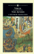 The Aeneid: A New Prose Translation (Penguin Classics)