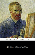 The Letters of Vincent van Gogh (Penguin Classics)