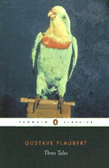 Three Tales (Penguin Classics)