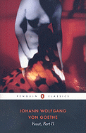 Faust: Part 2 (Penguin Classics) (Pt. 2)