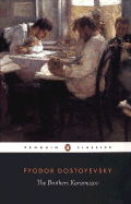 The Brothers Karamazov: A Novel in Four Parts and