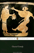 Classical Comedy (Penguin Classics)